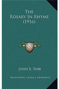 The Rosary In Rhyme (1916)