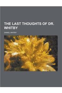 The Last Thoughts of Dr. Whitby