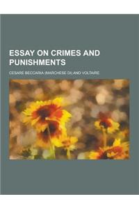 Essay on Crimes and Punishments