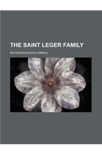 The Saint Leger Family