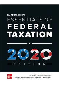 Loose Leaf for McGraw-Hill's Essentials of Federal Taxation 2020 Edition