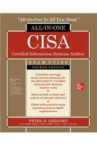 CISA Certified Information Systems Auditor All-in-One Exam Guide, Fourth Edition