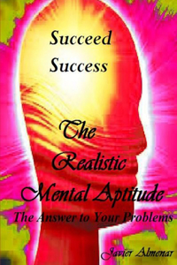 realistic mental aptitude, the Answer to your problems