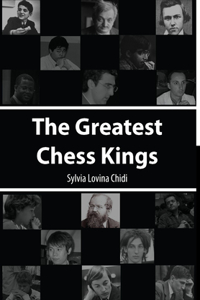 Greatest Chess Kings
