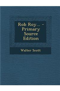 Rob Roy...