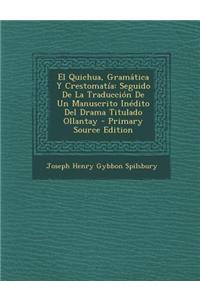 El Quichua, Gramatica y Crestomatia