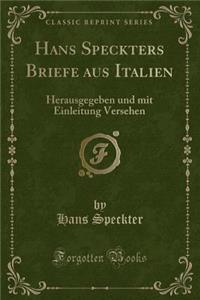 Hans Speckters Briefe Aus Italien