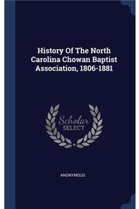 History Of The North Carolina Chowan Baptist Association, 1806-1881