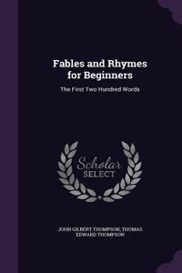 Fables and Rhymes for Beginners