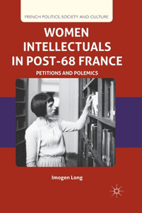 Women Intellectuals in Post-68 France