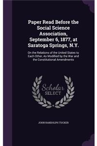 Paper Read Before the Social Science Association, September 6, 1877, at Saratoga Springs, N.Y.