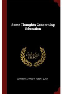 Some Thoughts Concerning Education
