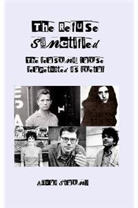 The Refuse Sanctified