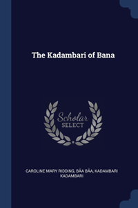 Kadambari of Bana