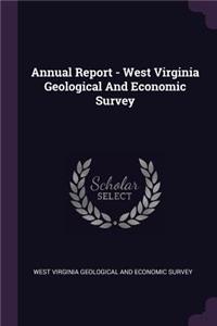 Annual Report - West Virginia Geological and Economic Survey