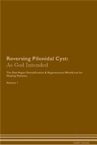 Reversing Pilonidal Cyst