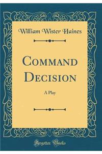 Command Decision