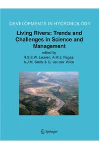 Living Rivers: Trends and Challenges in Science and Management