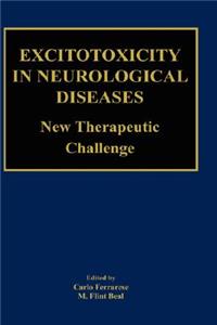 Excitotoxicity in Neurological Diseases