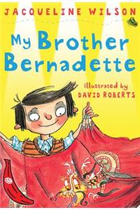 My Brother Bernadette