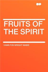 Fruits of the Spirit