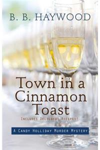 Town in a Cinnamon Toast