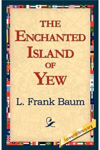 Enchanted Island of Yew