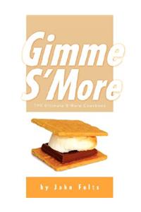Gimme S'More