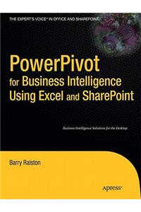 Powerpivot for Business Intelligence Using Excel and Sharepoint