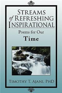 Streams of Refreshing Inspirational Poems for Our Time