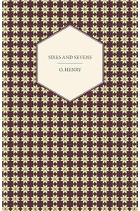 Sixes And Sevens - The Complete Works Of O. Henry - Vol. VII