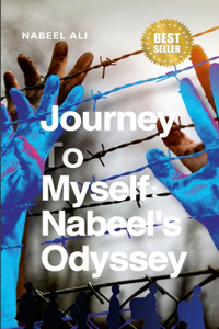 Journey to Myself: Journey Myself: Nabeel's Odyssey