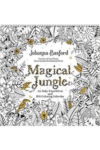 Magical Jungle 2018 Wall Calendar: An Inky Expedition and 2018 Coloring Calendar