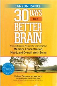 Canyon Ranch's 30 Days to a Better Brain
