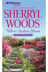 Where Azaleas Bloom