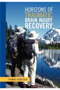 Horizons of Traumatic Brain Injury Recovery