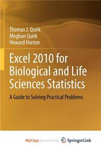 Excel 2010 for Biological and Life Sciences Statistics