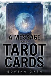A Message from the Tarot Cards