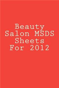Beauty Salon Msds Sheets for 2012