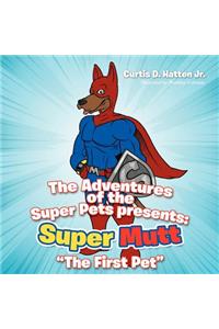 The Adventures of the Super Pets Presents