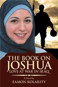 Book on Joshua: Love at War in Iraq