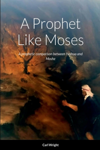 Prophet Like Moses