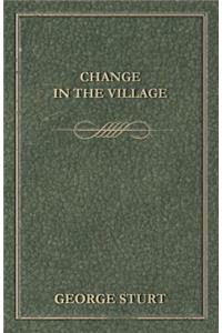 Change in the Village