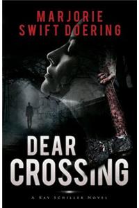 Dear Crossing