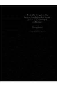 Caring for the Vulnerable, Perspectives in Nursing Theory, Practice, and Research