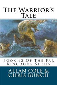 The Warrior's Tale