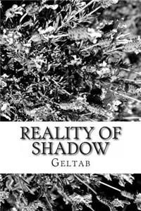 Reality of Shadow