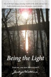 Being the Light