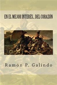 En el mejor interes... del corazon.