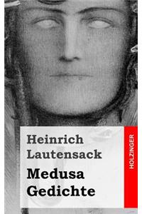 Medusa / Gedichte